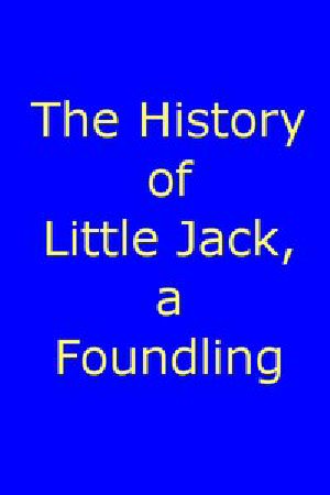 [Gutenberg 42805] • The History of Little Jack, a Foundling